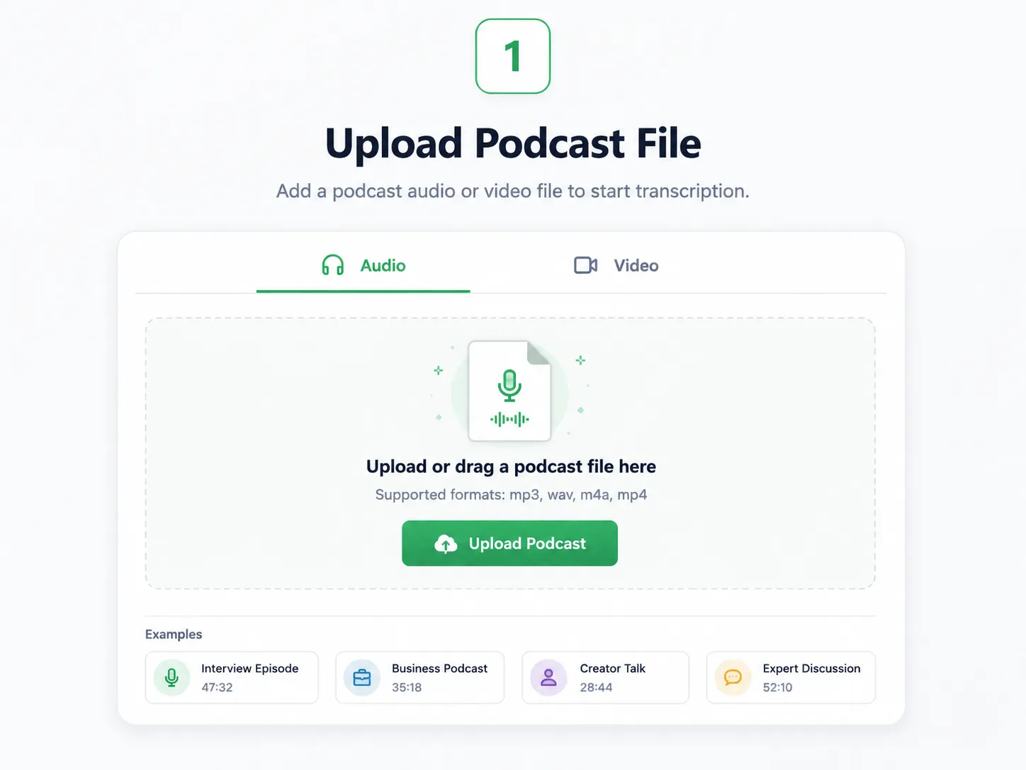 Upload a podcast audio or video file to start transcription
